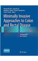 Minimally Invasive Approaches to Colon and Rectal Disease