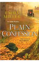 Plain Confession: (An Amish Mystery)