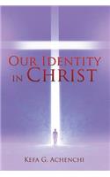 Our Identity in Christ