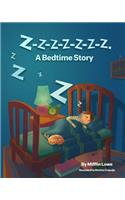 Z-Z-Z-Z-Z-Z-Z-Z. A Bedtime Story