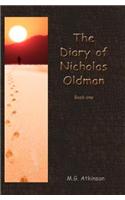 The Diary of Nicholas Oldman (Book one)