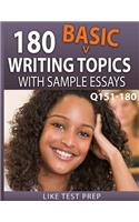 180 Basic Writing Topics with Sample Essays Q151-180