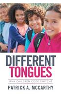 Different Tongues: Why Children Code Switch?