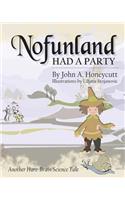 Nofunland Had a Party