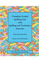 Complete Graded Spelling Lists with Spelling and Vocabulary Exercises