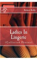 Ladies in Lingerie