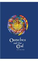 Ourselves and Our God