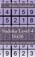 Sudoku Level 4 16x16: Little Big Puzzle Book(Little Big Puzzle Book)