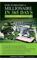 How to become a millionaire in 365 days: The Step By Step Plan to get there