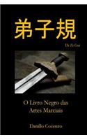 Di Zi GUI: O Livro Negro Das Artes Marciais