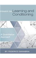 Primer on Learning and Conditioning