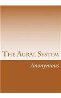 The Aural System