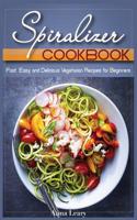 Spiralizer Cookbook