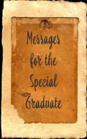 Messages for the Special Graduate: (1 Blank Lined Guest Book)