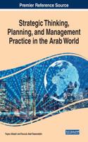 Strategic Thinking, Planning, and Management Practice in the Arab World