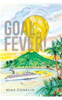 Goal Fever!