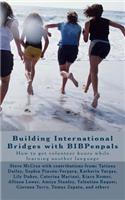 Building International Bridges with BIBPenpals