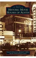 Historic Movie Houses of Austin