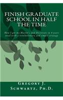 Finish Graduate School in Half the Time