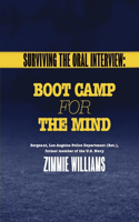 Surviving the Oral Interview: Boot Camp for the Mind