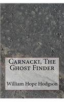 Carnacki, The Ghost Finder