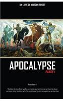 Apocalypse - Partie 1