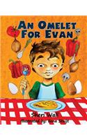 An Omelet For Evan