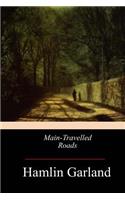 Main-Travelled Roads