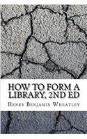 How to Form a Library