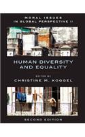 Moral Issues in Global Perspective - Volume 2: Human Diversity and Equality - Second Edition: Human Diversity and Equality