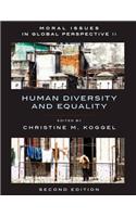 Moral Issues in Global Perspective - Volume 2: Human Diversity and Equality - Second Edition