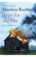 Straw for the Fire