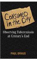 Consumed in the City
