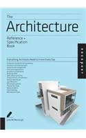 The Architecture Reference & Specification Book: Everything Architects Need to Know Every Day