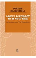 Adult Literacy in a New Era