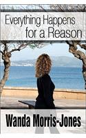 Everything Happens for a Reason: (English)