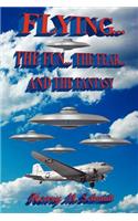 Flying... the Fun... the Fear... and the Fantasy