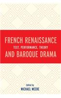 French Renaissance and Baroque Drama