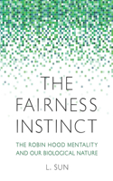 The Fairness Instinct