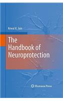 Handbook of Neuroprotection