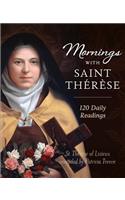 Mornings with Saint Therese