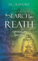 Search for Reath: A Whimsically Long Short Story