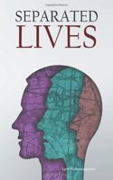 Separated Lives