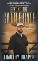 Beyond the Cattle Gate