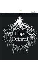 Hope Deferred