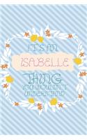 It's an Isabelle Thing You Wouldn't Understand