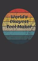 World's Okayest Tool Maker Notebook