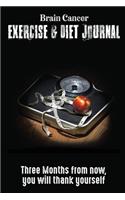Brain Cancer Exercise & Diet Journal