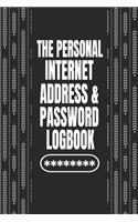 The Personal Internet Address & Password Logbook: Logbook To Protect Usernames PIN Book, Website Organizer, Logging Book, Remember Webs, Pin, password keeper, lock book
