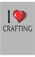 I Love Crafting